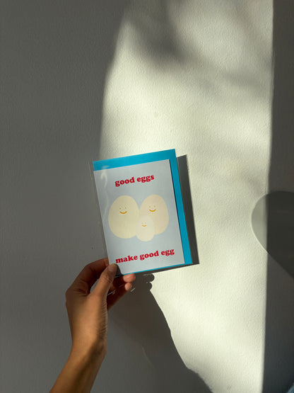 Good eggs make good egg card