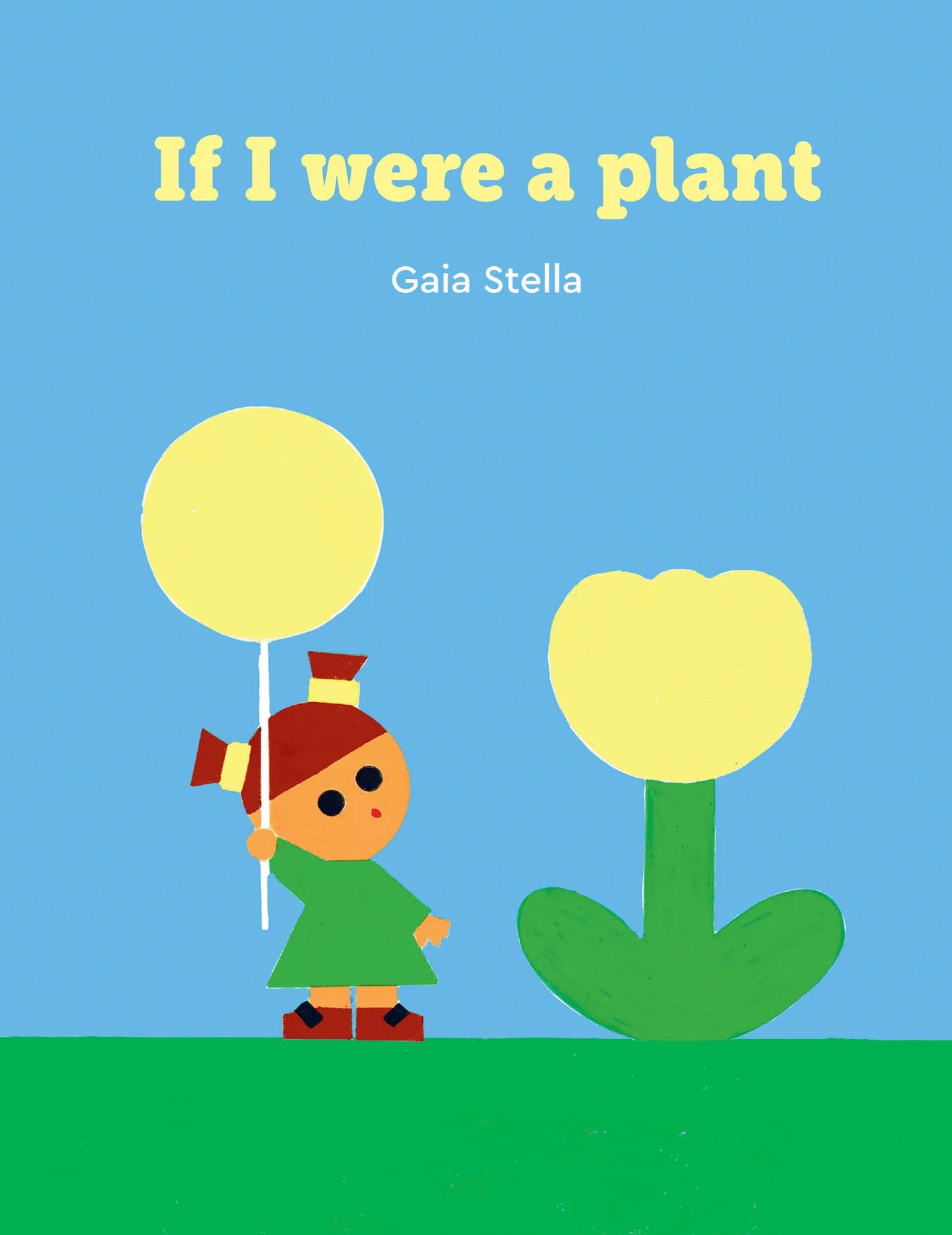 If I Were A Plant