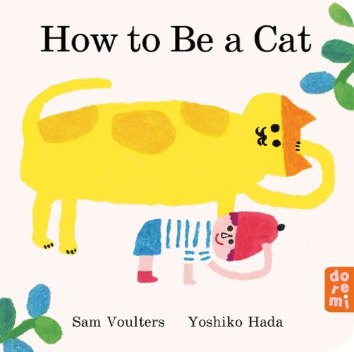 How To Be A Cat | board book