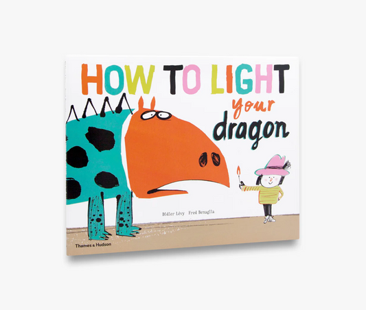 How to light your dragon